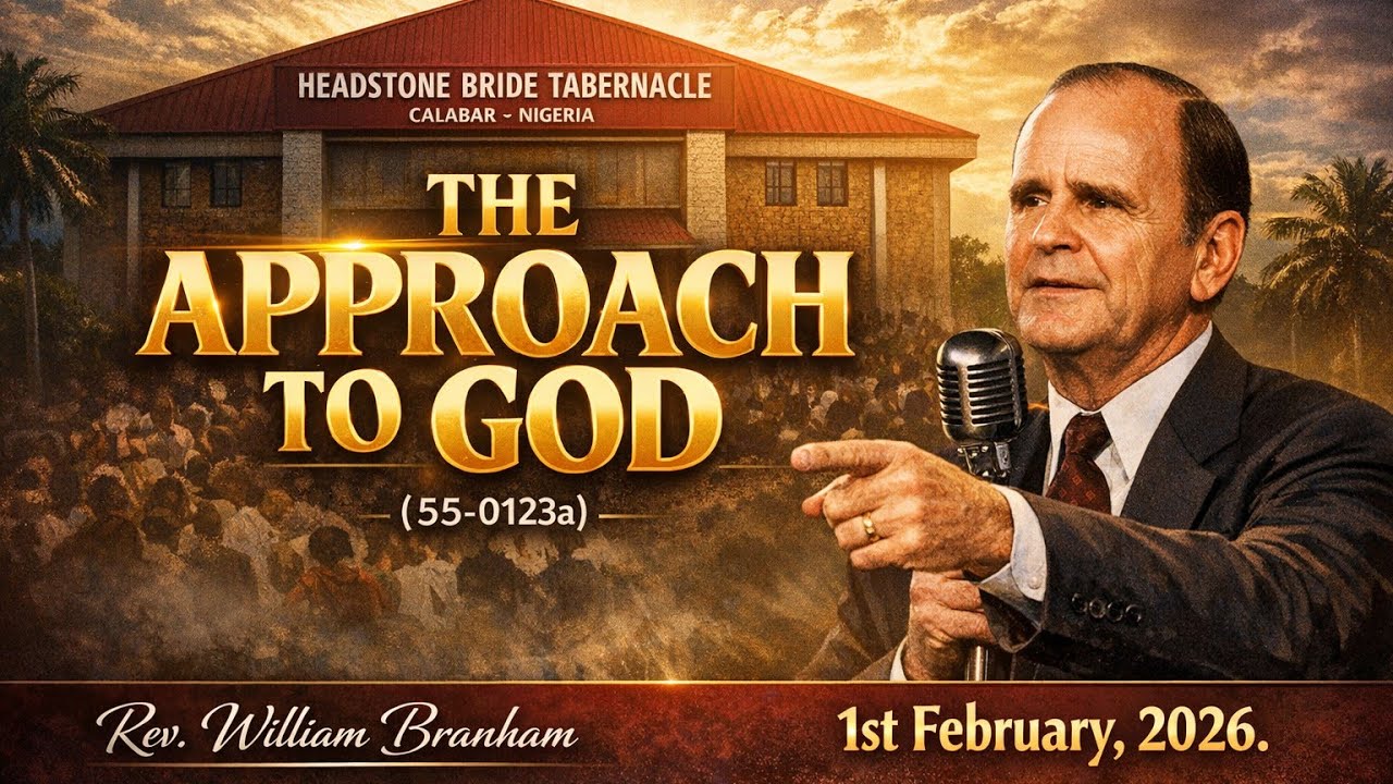 [01-02-2026AM] The Approach To God - Rev William Marrion Branham.