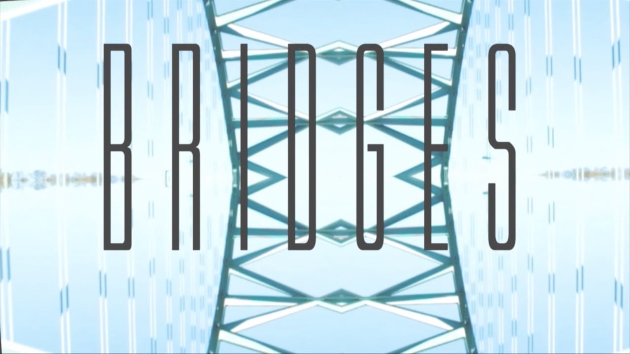 Bridges