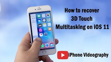 How to recover 3D Touch Multitasking on iOS 11