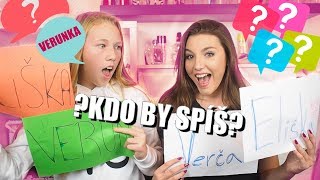 KDO BY SPÍŠ w/ sestra l Veronika Spurná