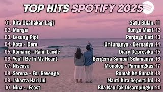 Top Hits Spotify Indonesia 2025 | Top Spotify Indonesia 2025 | Lagu Hits Spotify 2025 | NO IKLAN 🎵