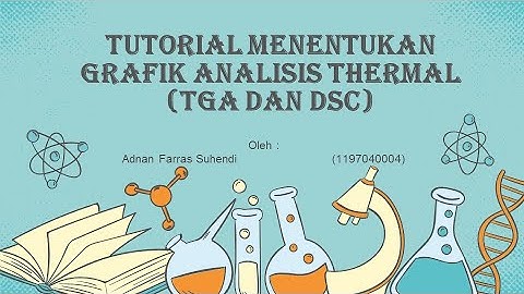 Analisis Thermal | Origin lab Pro | Membuat Kurva TGA dan DSC