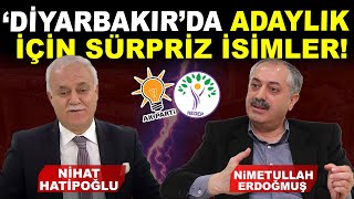 Nihat Hatipoğlu Diyarbakır Belediye Başkan Adayı Mı Oluyor?
