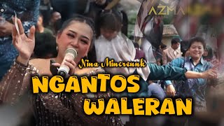 Ngantos Waleran (ujang Coplox ) - Nina Mincreunk - AZMA LIVE show Maruyung Ngantos Waleran (ujang Coplox ) - Nina Mincreunk - AZMA LIVE show Maruyung