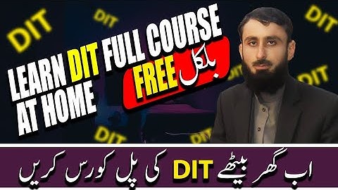 Learn DIT Full Course 2024 || DIT full course for beginners || Noor Zada Tech