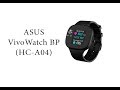 Первое впечатление об ASUS VivoWatch BP (HC-A04)