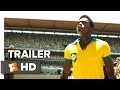 Pelé: Birth of a Legend Official Trailer 1 (2016) - Rodrigo Santoro, Seu Jorge Movie HD