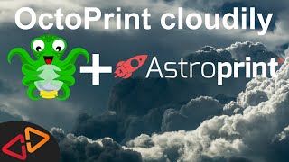 Access OctoPrint from ANYWHERE with AstroPrint screenshot 5