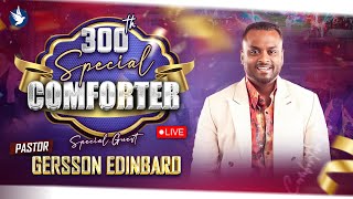 🔴🅻🅸🆅🅴 300TH SPECIAL COMFORTER LIVE || PAS. GERSSON EDINBARO || 22 AUG || JOIN US #podcast