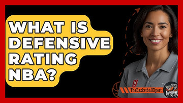 What Is Defensive Rating NBA? - The Basketball Xpert