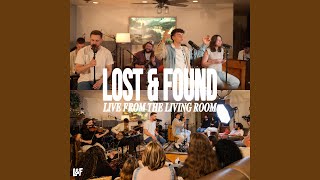 RUNNING HOME (PSALM 51)/SWEET BY AND BY - Live from the Living Room (Live) - LOST & FOUND