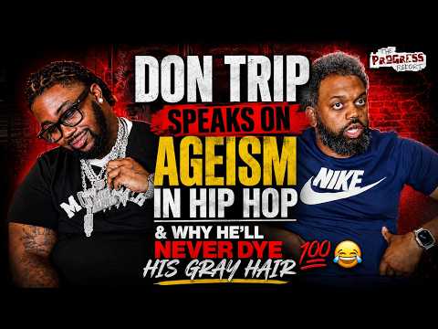 Don Trip Speaks on Ageism in Hip Hop & Why He’ll Never Dye His Gray Hair