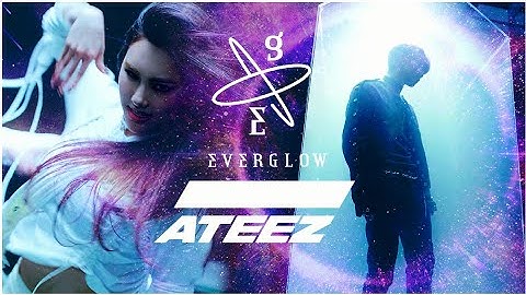 ATEEZ x Everglow - 