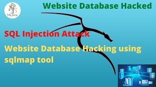 Website Database Hacking using sqlmap tool | Ethical Hacking - SQL Injection Attack