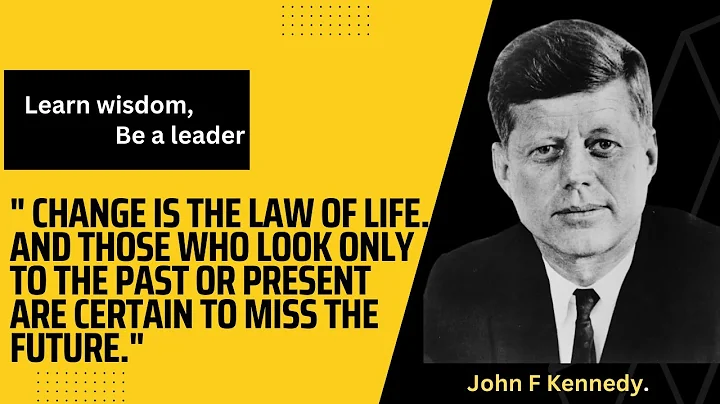 John F Kennedy's Inspiring wisdom Words, life lessons , timeless quotes, echoes of Leadership.
