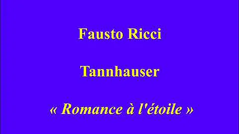Fausto Ricci   Tannhauser   Romance  l'toile   Par...