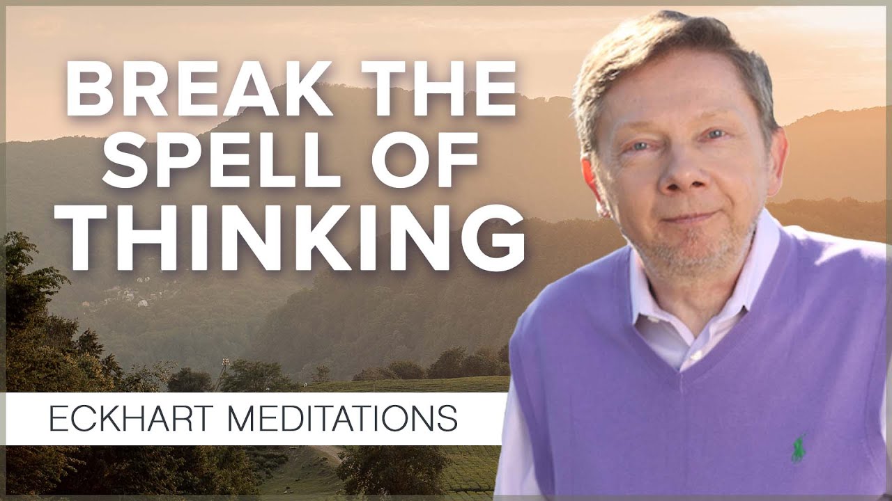 An Invitation to Stop Thinking: A Meditation with Eckhart Tolle - YouTube