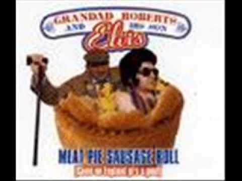 Grandad Roberts & His Son Elvis - Meat Pie, Sausage Roll (Handbaggers 12")