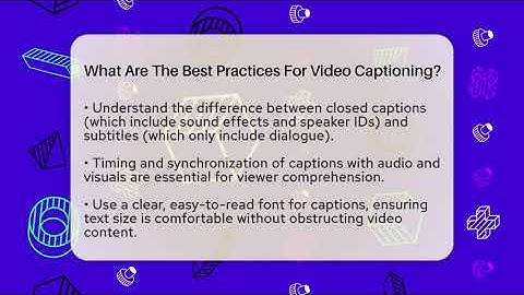 What Are The Best Practices For Video Captioning? - Everyday-Networking