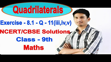 Chapter 8 Exercise 8.1 Question 11(iii,iv,v) - Quadrilaterals Class 9 Maths - NCERT Solutions