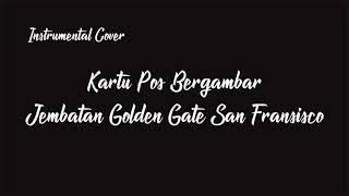 Kartu Pos Bergambar Jembatan Golden Gate San Fransisco (Orchestral Cover)
