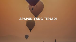 Apapun Yang Terjadi (Instrument rohani, Minus One Saat Teduh)