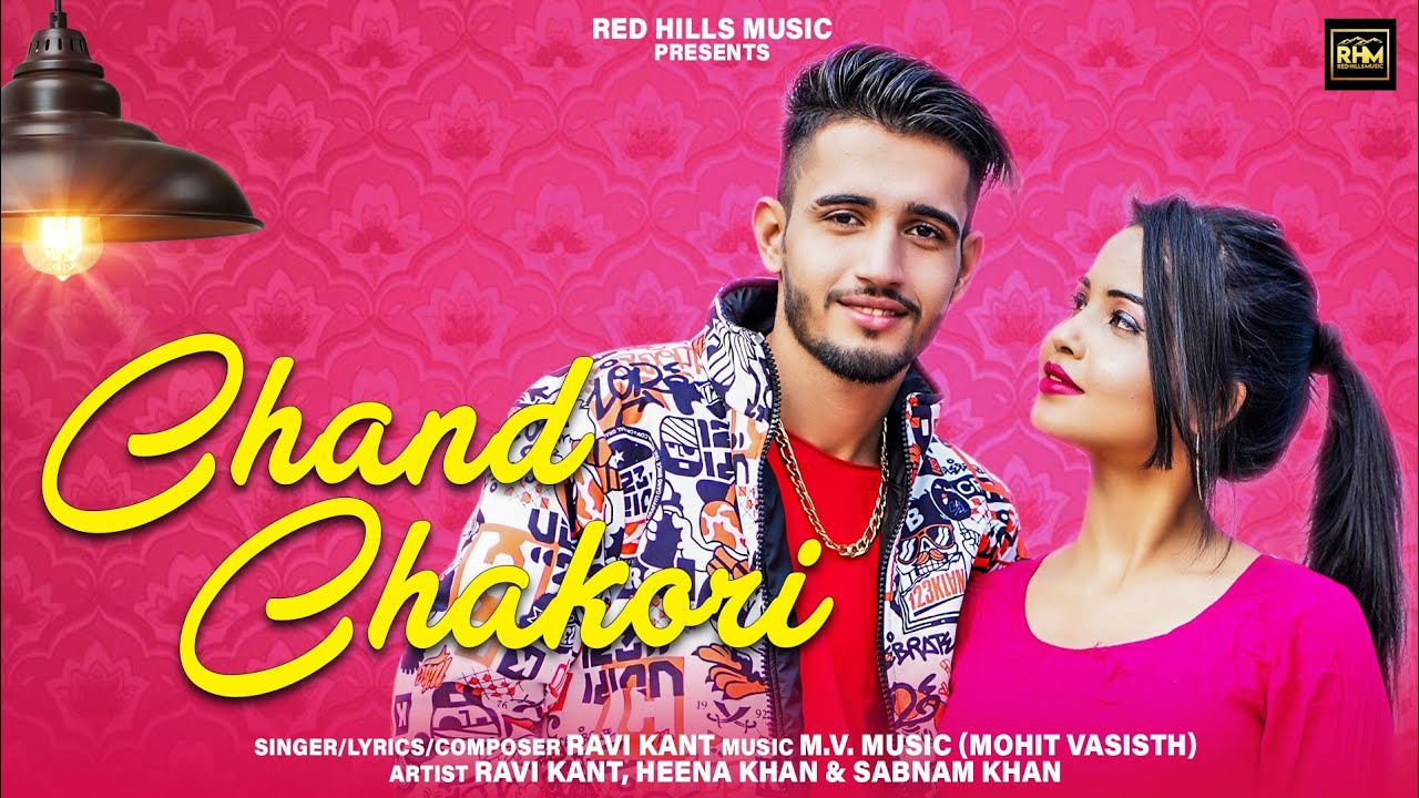 Chand Chakori  Ravikant  Heena Khan  New Haryanvi Songs Haryanavi 2020