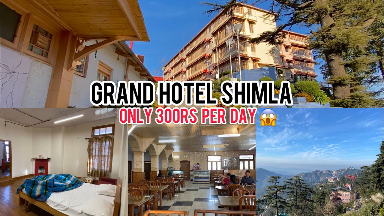 Best And Cheapest Hotel in Shimla Grand Hotel (Holiday Home) for