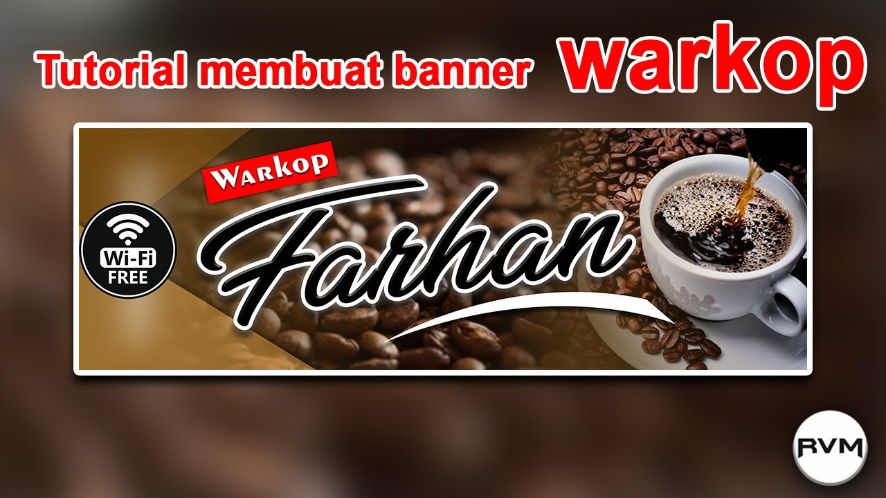 Tutorial Membuat Banner Warkop Youtube