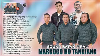 Margogo Do Tangiang ~ Sound Batak Viral Di Sosial Media ~ Kumpulan Lagu Terbaru & Terpopuler
