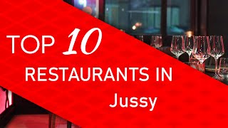 Top 10 Best Restaurants In Jussy, Switzerland