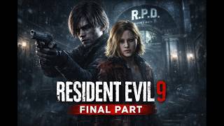 Resident Evil 9: Requiem Part 5 – The FINAL Chapter | Good & Bad Ending