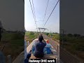 railway OHE work || Railway TRD Job || #indianrailways #railway #train