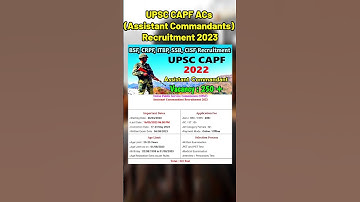 UPSC CAPF ACs (Assistant Commandants)  Recruitment 2023 (250+ vacancy)
