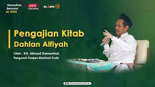 PENGAJIAN KITAB DAHLAN ALFIYAH Oleh KH. AHMAD DAMANHURI| Rabu, 27 Maret 2024