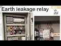Earth leakage relay working principle and connection diagram.