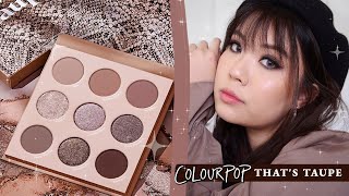 COLOURPOP THAT'S TAUPE 🖤 3 LOOKS, COMPARISONS + REVIEW