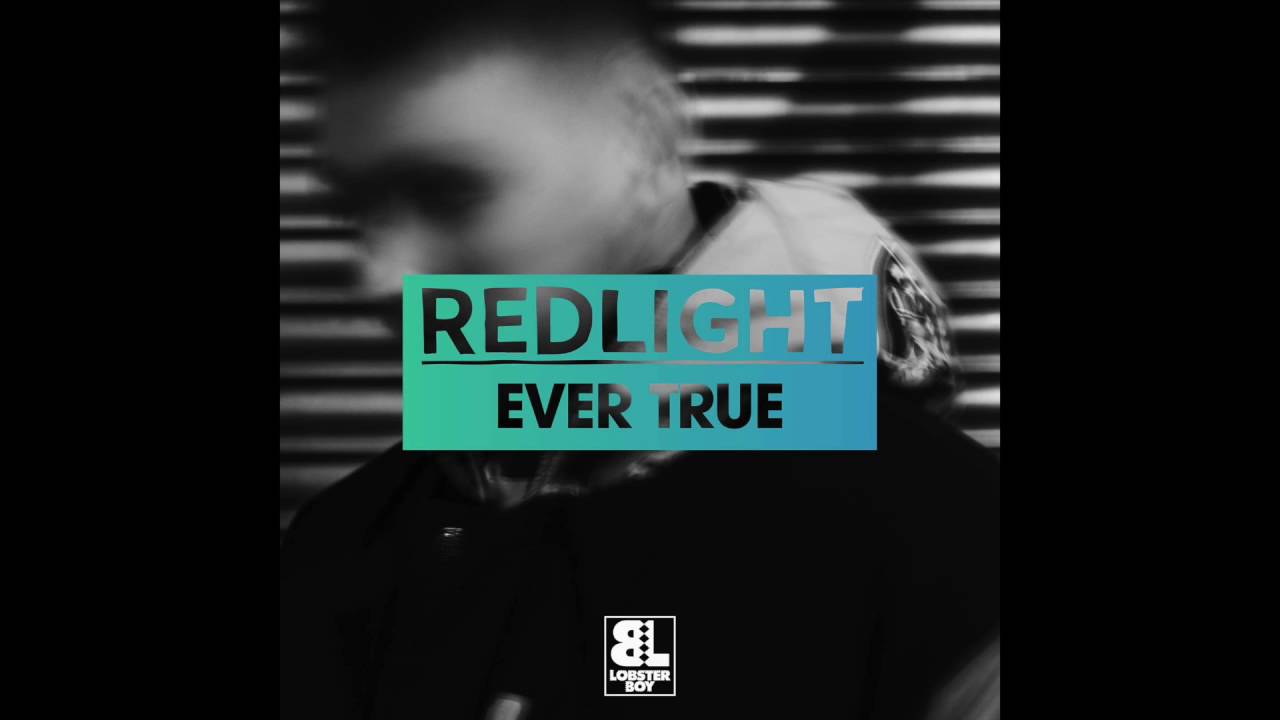Watch Redlight - Ever True (Templates Volume 1) on YouTube Watch Redlight - Ever True (Templates Volume 1) on YouTube