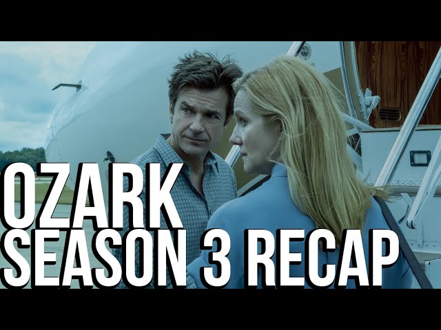 OZARK Season 3 Recap, Must Watch Before Season 4