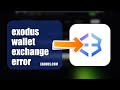 How To Fix Exodus Wallet Exchange Error 2026 (EASY GUIDE)