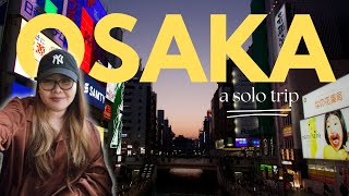 2024 spring trip in osaka japan as a solo traveler (ep.1)