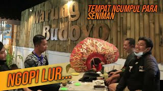 KANG DALANG NGOPI DI WARUNG BUDOYO JAWI