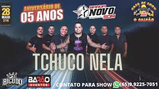 BANDA NOVO SOM / TCHUCO NELA (LAMBA-ZOUK MAIO 2022)