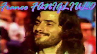 Franco FANIGLIULO - "A me mi piace vivere..." (Live - 1979)