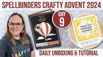 Day 9 🎄 Spellbinders 2024 Crafty Advent Calendar | December 9th Reveal & Project Tutorial