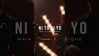 Maía - Próximamente &quot;NI TÚ NI YO&quot;