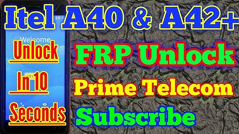 Itel A40 FRP Unlock | Itel A42 Plus FRP Unlock | In  1 Click | Prime Telecom |