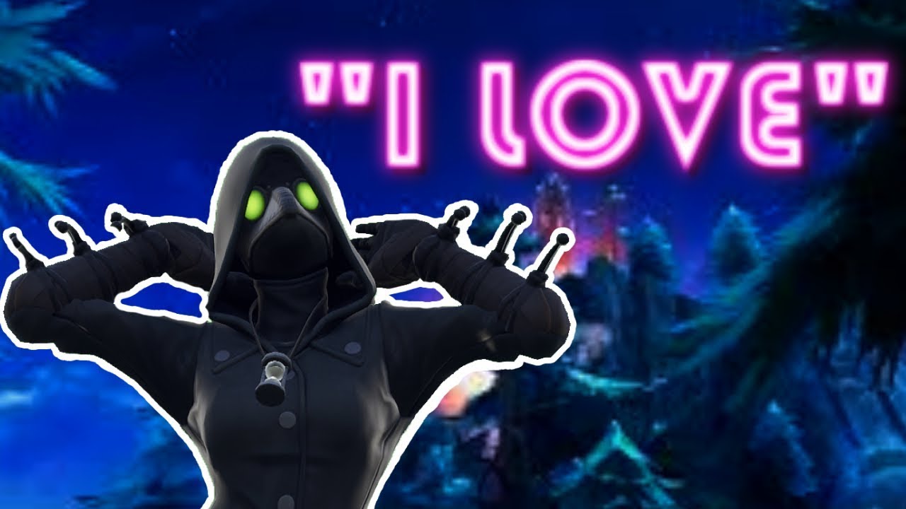 Fortnite Edit - “I Love”
