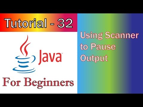 Java Tutorial 32   Using Scanner to Pause Output