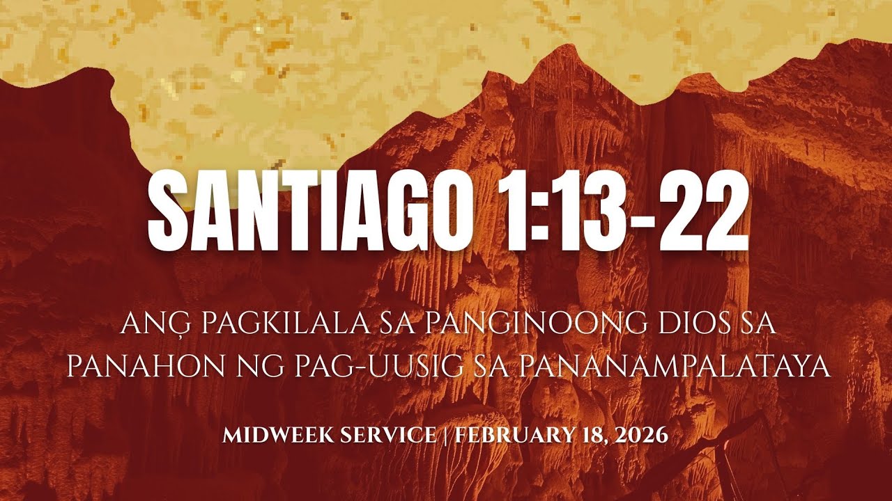 Ang Pagkilala sa Panginoong Dios sa Panahon ng Pag-uusig sa Pananampalataya | Santiago 1:13-22
